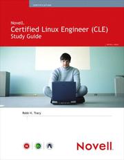 Cover of: Novell Certified Linux Engineer (Novell CLE) Study Guide (Novell Press) by Robb H. Tracy
