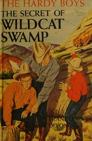 The Hardy Boys; the Secret of Wildcat Swamp