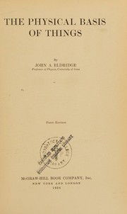 Cover of The physical basis of things by John A. Eldridge