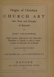 Cover of: Origin of Christian church art by Josef Strzygowski, Josef Strzygowski