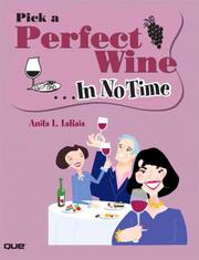 Cover of: Pick a Perfect Wine In No Time | Anita L. LaRaia