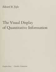 Cover of: The Visual Display of Quantitative Information by Edward R. Tufte