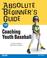Cover of: Absolute beginner's guide to coaching youth baseball