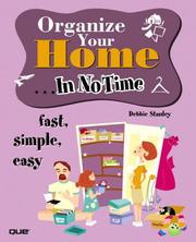 Cover of: Organize Your Home In No Time by Debbie Stanley