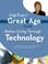 Cover of: Great Age Guide to Better Living Through Technology (Sandy Berger's Great Age Guide)