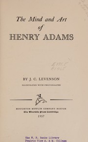 Cover of: The mind and art of Henry Adams.