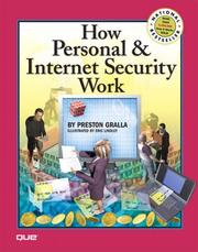 How personal & Internet security works by Preston Gralla