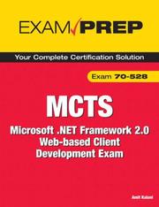 Cover of: MCTS 70-528 Exam Prep: Microsoft .NET Framework 2.0 Web-based Client Development Exam (Exam Cram 2)