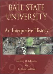 Cover of: Ball State University: An Interpretive History