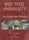 Cover of: Ball State University