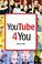 Cover of: YouTube 4 You