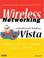 Cover of: Wireless Networking with Microsoft(R) Windows Vista(TM)