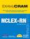 Cover of: NCLEX-RN Exam Cram (Exam Cram (Que))