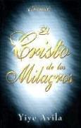 Cover of: El Cristo de Los Milagros