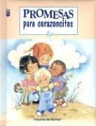 Cover of: Promesas Para Corazoncitos / Promises for Little Hearts (Little Blessings Series)