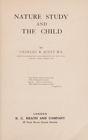 Front cover of Nature study and the child by Charles B. Scott