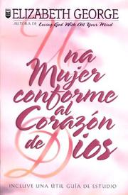 Cover of: Una Mujer Conforme Al Corazon De Dios