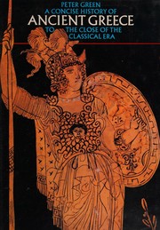 Cover of: A concise history of Ancient Greece to the close of the Classical era