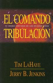 Cover of: El Comando Tripulacion / Tribulation Force: Drama Continuo De Los Defados Atras (Left Behind)