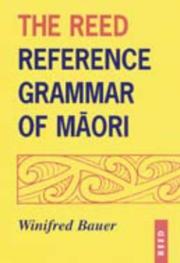 Cover of: The Reed reference grammar of Māori by Winifred Bauer, Winifred Bauer