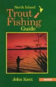 North Island Trout Fishing Guide by John Kent