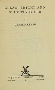 Cover of: Clean, bright and slightly oiled