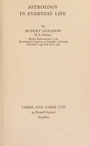 Cover of: Astrology in everyday life by Rupert Gleadow, Rupert Gleadow