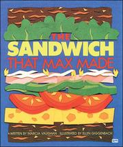 The Sandwich That Max Made by Marcia K. Vaughan