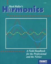 Cover of: Mark Waller's harmonics: a field handbook for the professional and the novice.