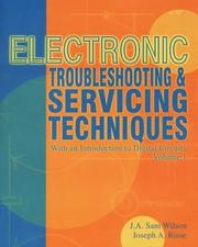 Cover of: Electronic troubleshooting and servicing techniques