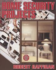 Cover of: Home security projects by Robert Gaffigan