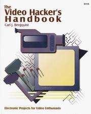 Cover of: The video hacker's handbook: electronic projects for video enthusiasts