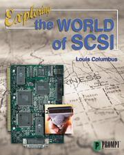 Cover of: Exploring the World of SCSI by Louis Columbus
