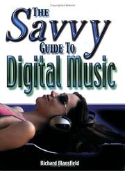 Savvy Guide to Digital Music by Richard Mansfield