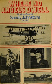 Where no angels dwell by Sandy Johnstone