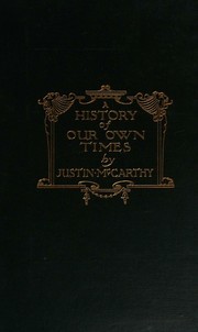 Cover of: A HISTORY OF OUR OWN TIMES: VOLUME VII.