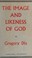 Cover of: The image and likeness of God