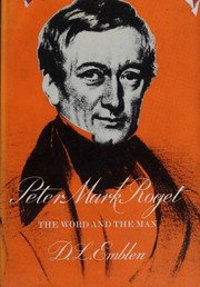 Cover of: Peter Mark Roget: the word and the man