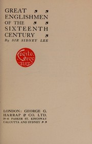Cover of: Great Englishmen of the sixteenth century by Sir Sidney Lee, Sir Sidney Lee