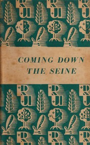 Cover of: Coming down the Seine by Robert Gibbings, Robert Gibbings