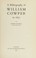 Cover of: A bibliography of William Cowper to 1837
