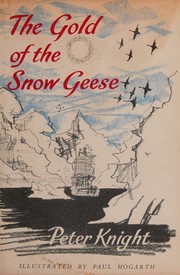 Cover of: The gold of the snow geese