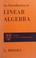 Cover of: An introduction to linear algebra