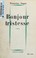 Cover of: bonjour tristesse
