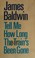Cover of: Tell me how long the train's been gone.