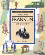 Cover of: Benjamin Franklin and electricity
