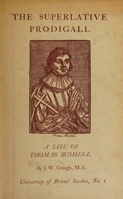 Cover of: The superlative prodigall: a life of Thomas Bushell