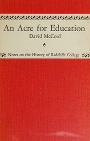 Cover of: An Acre for Education Notes on the History of Radcliffe College