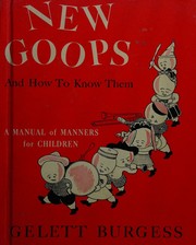 Cover of: New Goops and How to Know Them