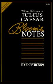 Cover of: William Shakespeare's Julius Caesar (Bloom's Notes) by Harold Bloom, Harold Bloom